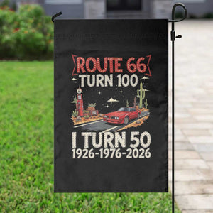 Highway 66 Turn 100 I Turn 50 Garden Flag Vintage 1976 Road Sign Classic Muscle Car Lover 50 Year Old Gift TS14 Print Your Wear
