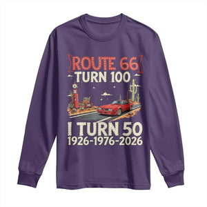 Highway 66 Turn 100 I Turn 50 Long Sleeve Shirt Vintage 1976 Road Sign Classic Muscle Car Lover 50 Year Old Gift TS14 Purple Print Your Wear