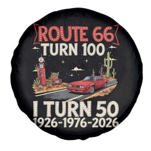 Highway 66 Turn 100 I Turn 50 Spare Tire Cover Vintage 1976 Road Sign Classic Muscle Car Lover 50 Year Old Gift TS14 Print Your Wear