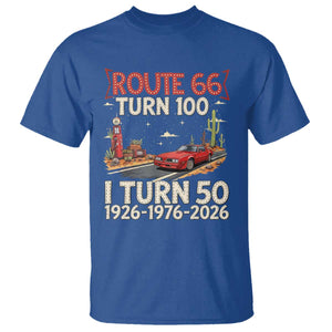 Highway 66 Turn 100 I Turn 50 T Shirt Vintage 1976 Road Sign Classic Muscle Car Lover 50 Year Old Gift TS14 Royal Blue Print Your Wear
