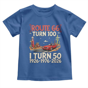 Highway 66 Turn 100 I Turn 50 Toddler T Shirt Vintage 1976 Road Sign Classic Muscle Car Lover 50 Year Old Gift TS14 Royal Blue Print Your Wear