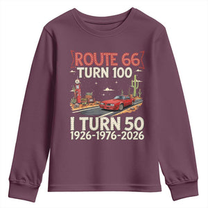 Highway 66 Turn 100 I Turn 50 Youth Sweatshirt Vintage 1976 Road Sign Classic Muscle Car Lover 50 Year Old Gift TS14 Maroon Print Your Wear