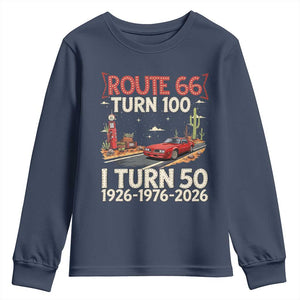 Highway 66 Turn 100 I Turn 50 Youth Sweatshirt Vintage 1976 Road Sign Classic Muscle Car Lover 50 Year Old Gift TS14 Navy Print Your Wear