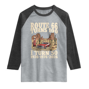 Highway 66 Turn 100 I Turn 50 Raglan Shirt Vintage 1976 Road Sign American Muscle Car Lover 50 Year Old Gift TS14 Heather Gray Heather Charcoal Print Your Wear