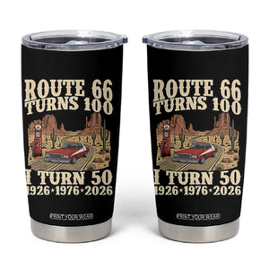 Highway 66 Turn 100 I Turn 50 Tumbler Cup Vintage 1976 Road Sign American Muscle Car Lover 50 Year Old Gift TS14 Black Print Your Wear