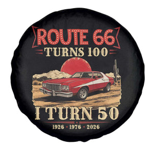 Highway 66 Turn 100 I Turn 50 Spare Tire Cover Vintage 1976 Road Sign Classic Muscle Car Lover 50th Birthday Gift TS14 Print Your Wear
