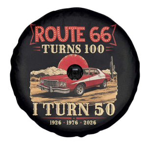 Highway 66 Turn 100 I Turn 50 Spare Tire Cover Vintage 1976 Road Sign Classic Muscle Car Lover 50th Birthday Gift TS14 Print Your Wear