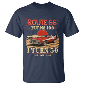 Highway 66 Turn 100 I Turn 50 T Shirt Vintage 1976 Road Sign Classic Muscle Car Lover 50th Birthday Gift TS14 Navy Print Your Wear