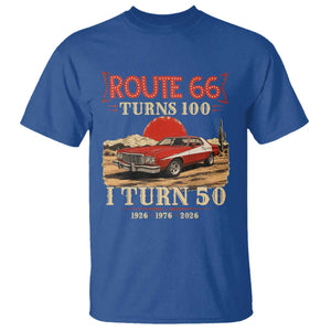 Highway 66 Turn 100 I Turn 50 T Shirt Vintage 1976 Road Sign Classic Muscle Car Lover 50th Birthday Gift TS14 Royal Blue Print Your Wear