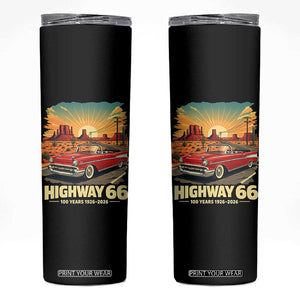 Vintage Highway 66 100th Anniversary Souvenir Skinny Tumbler TS14 Black Print Your Wear