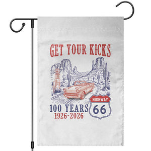 Highway 66 Get Your Kicks Centennial Road Trip 1926-2026 Garden Flag TS14 White Print Your Wear