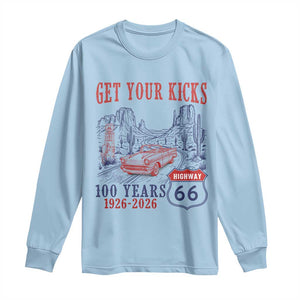 Highway 66 Get Your Kicks Centennial Road Trip 1926-2026 Long Sleeve Shirt TS14 Light Blue Print Your Wear