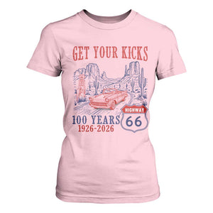 Highway 66 Get Your Kicks Centennial Road Trip 1926-2026 T Shirt For Women TS14 Light Pink Print Your Wear