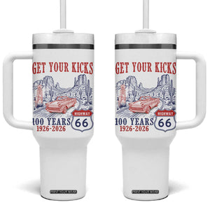 Highway 66 Get Your Kicks Centennial Road Trip 1926-2026 Tumbler With Handle TS14 One Size: 40 oz White Print Your Wear