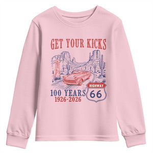 Highway 66 Get Your Kicks Centennial Road Trip 1926-2026 Youth Sweatshirt TS14 Light Pink Print Your Wear