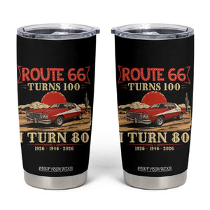 Route Highway 66 Turns 100 I Turn 80 Tumbler Cup Vintage 1946 Road Sign 80th Birthday Muscle Car Lover Gift