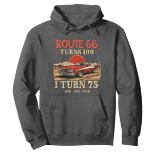 Route Highway 66 Turns 100 I Turn 75 Hoodie Vintage 1951 Road Sign 75th Birthday Muscle Car Lover Gift