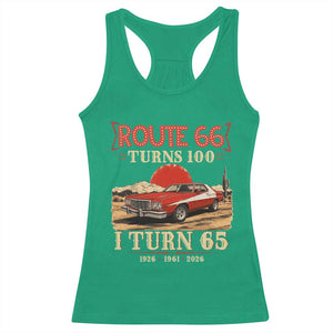 Route Highway 66 Turns 100 I Turn 65 Racerback Tank Top Vintage 1961 Road Sign 65th Birthday Muscle Car Lover Gift