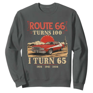 Route Highway 66 Turns 100 I Turn 65 Sweatshirt Vintage 1961 Road Sign 65th Birthday Muscle Car Lover Gift