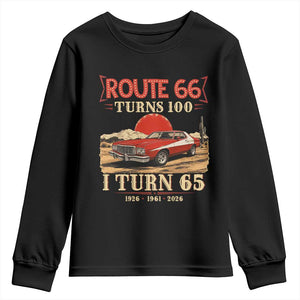 Route Highway 66 Turns 100 I Turn 65 Youth Sweatshirt Vintage 1961 Road Sign 65th Birthday Muscle Car Lover Gift