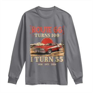 Route Highway 66 Turns 100 I Turn 55 Long Sleeve Shirt Vintage 1971 Road Sign 55th Birthday Muscle Car Lover Gift