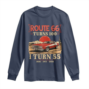 Route Highway 66 Turns 100 I Turn 55 Long Sleeve Shirt Vintage 1971 Road Sign 55th Birthday Muscle Car Lover Gift