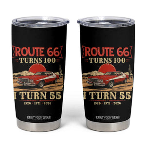 Route Highway 66 Turns 100 I Turn 55 Tumbler Cup Vintage 1971 Road Sign 55th Birthday Muscle Car Lover Gift