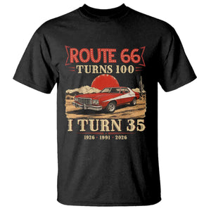 Route Highway 66 Turns 100 I Turn 35 T Shirt Vintage 1991 Road Sign 35th Birthday Muscle Car Lover Gift