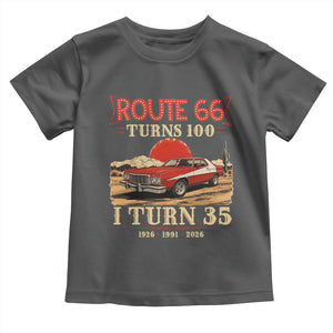 Route Highway 66 Turns 100 I Turn 35 Toddler T Shirt Vintage 1991 Road Sign 35th Birthday Muscle Car Lover Gift