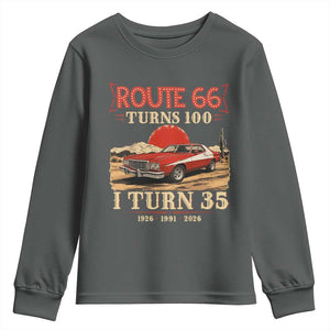 Route Highway 66 Turns 100 I Turn 35 Youth Sweatshirt Vintage 1991 Road Sign 35th Birthday Muscle Car Lover Gift