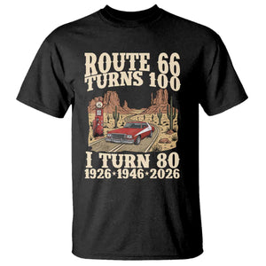Route Highway 66 Turns 100 I Turn 80 T Shirt Vintage 1946 Road Sign American Muscle Car Lover 80th Birthday Gift