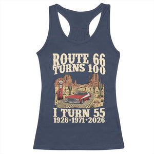 Route Highway 66 Turns 100 I Turn 55 Racerback Tank Top Vintage 1971 Road Sign American Muscle Car Lover 55th Birthday Gift
