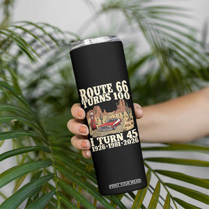 Route Highway 66 Turns 100 I Turn 45 Skinny Tumbler Vintage 1981 Road Sign American Muscle Car Lover 45th Birthday Gift