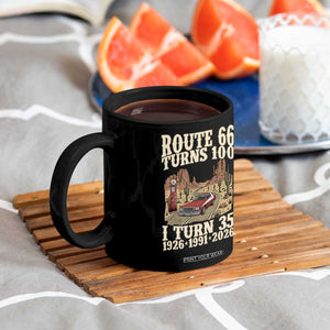 Route Highway 66 Turns 100 I Turn 35 Coffee Mug Vintage 1991 Road Sign American Muscle Car Lover 35th Birthday Gift