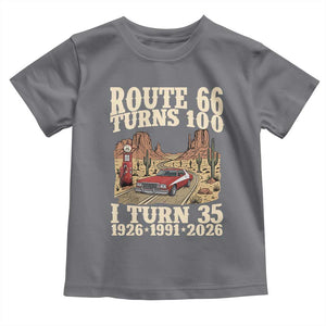 Route Highway 66 Turns 100 I Turn 35 Toddler T Shirt Vintage 1991 Road Sign American Muscle Car Lover 35th Birthday Gift