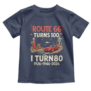 Route Highway 66 Turns 100 I Turn 80 Toddler T Shirt Vintage 1946 Road Sign Classic Muscle Car Lover 80th Birthday Gift