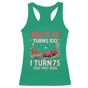 Route Highway 66 Turns 100 I Turn 75 Racerback Tank Top Vintage 1951 Road Sign Classic Muscle Car Lover 75th Birthday Gift