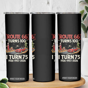Route Highway 66 Turns 100 I Turn 75 Skinny Tumbler Vintage 1951 Road Sign Classic Muscle Car Lover 75th Birthday Gift
