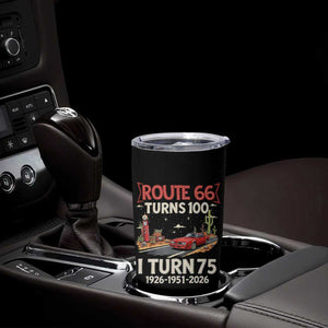 Route Highway 66 Turns 100 I Turn 75 Tumbler Cup Vintage 1951 Road Sign Classic Muscle Car Lover 75th Birthday Gift