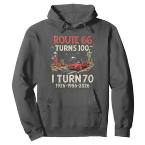 Route Highway 66 Turns 100 I Turn 70 Hoodie Vintage 1956 Road Sign Classic Muscle Car Lover 70th Birthday Gift