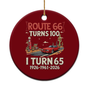 Route Highway 66 Turns 100 I Turn 65 Ceramic Ornament Vintage 1961 Road Sign Classic Muscle Car Lover 65th Birthday Gift