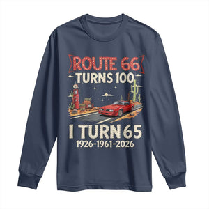 Route Highway 66 Turns 100 I Turn 65 Long Sleeve Shirt Vintage 1961 Road Sign Classic Muscle Car Lover 65th Birthday Gift