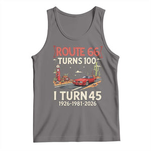 Route Highway 66 Turns 100 I Turn 45 Tank Top Vintage 1981 Road Sign Classic Muscle Car Lover 45th Birthday Gift