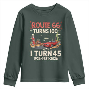 Route Highway 66 Turns 100 I Turn 45 Youth Sweatshirt Vintage 1981 Road Sign Classic Muscle Car Lover 45th Birthday Gift