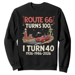 Route Highway 66 Turns 100 I Turn 40 Sweatshirt Vintage 1986 Road Sign Classic Muscle Car Lover 40th Birthday Gift
