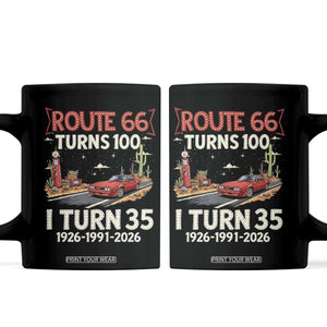 Route Highway 66 Turns 100 I Turn 35 Coffee Mug Vintage 1991 Road Sign Classic Muscle Car Lover 35th Birthday Gift