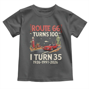 Route Highway 66 Turns 100 I Turn 35 Toddler T Shirt Vintage 1991 Road Sign Classic Muscle Car Lover 35th Birthday Gift