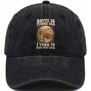 Route Highway 66 Turns 100 I Turn 70 Washed Cotton Baseball Cap Vintage 1956 Road Sign Classic Pickup Truck Lover 70th Birthday Gift