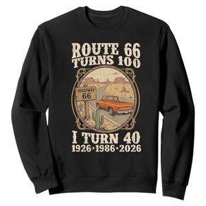 Route Highway 66 Turns 100 I Turn 40 Sweatshirt Vintage 1986 Road Sign Classic Pickup Truck Lover 40th Birthday Gift