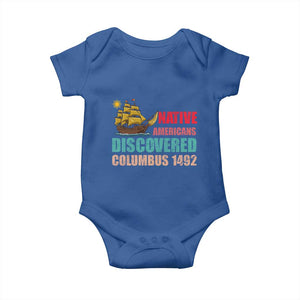 Native American Discovered Columbus 1492 Baby Onesie Indigenous People TS14 Royal Blue Print Your Wear